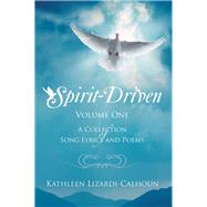 Spirit-driven by Lizardi-calhoun, Kathleen, 9781512795325