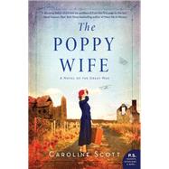 The Poppy Wife by Scott, Caroline, 9780062955326