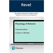 Revel for Physiology of Behavior Access Card by Neil Carlson / Melissa Birkett, 9780135455326