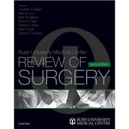 Rush University Medical Center Review of Surgery by Myers, Jonathan A., M.D.; Luu, Minh B., M.D.; Millikan, Keith W., M.d.; Orkin, Bruce A., M.D., 9780323485326