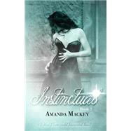 Instinctual 2 by Mackey, Amanda, 9781502405326