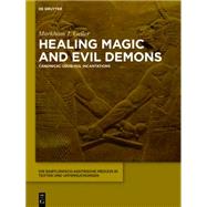 Healing Magic and Evil Demons by Geller, Markham J.; Vacin, Ludek (CON), 9781614515326