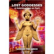 Lost Goddesses by Tricarico, Giorgio, 9781782205326