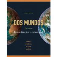 Dos mundos: En breve by Terrell, Tracy; Andrade, Magdalena; Egasse, Jeanne; Muoz, Elas Miguel, 9780073385327