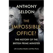 The Impossible Office? by Anthony Seldon, 9781316515327