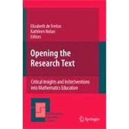 Opening the Research Text by De Freitas, Elizabeth; Nolan, Kathleen, 9781441945327