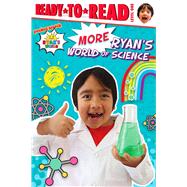 More Ryan's World of Science Ready-to-Read Level 1 by Kaji, Ryan, 9781534485327