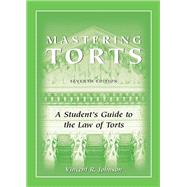 Mastering Torts by Johnson, Vincent R., 9781531025328