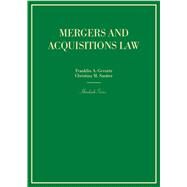 Mergers and Acquisitions Law by Gevurtz, Franklin A.; Sautter, Christina M., 9781683285328