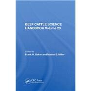 Beef Cattle Science Handbook by Baker, Frank H., 9780367015329