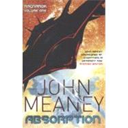 Absorption by Meaney, John, 9780575085329