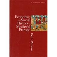 Economic and Social History of Medieval Europe by Pirenne, Henri, 9780156275330
