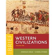 Western Civilizations by Cole, Joshua; Symes, Carol, 9780393265330