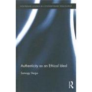 Authenticity as an Ethical Ideal by Varga; Somogy, 9780415895330