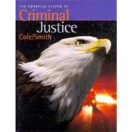 American System of Criminal Justice by Cole, George F.; Smith, Christopher E., 9780534525330