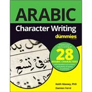 Arabic Character Writing for Dummies by Massey, Keith, 9781119475330