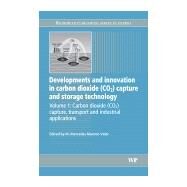 Developments and Innovation in Carbon Dioxide (CO2) Capture and Storage Technology by Maroto-Valer, 9781845695330