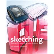 Sketching Drawing Techniques for Product Designers by Eissen, Koos; Roselien, Steur, 9789063695330