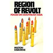 Region of Revolt by Milton Osborne, 9780080175331