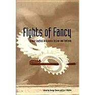 Fights of Fancy : Armed Conflict in Science Fiction and Fantasy by Slusser, George Edgar; Rabkin, Eric S., 9780820315331