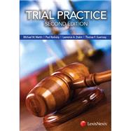 Trial Practice by Martin, Michael; Radvany, Paul; Dubin, Lawrence; Guernsey, Thomas F., 9780769855332