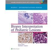 Biopsy Interpretation of Pediatric Lesions by Husain, Aliya N., 9781451175332