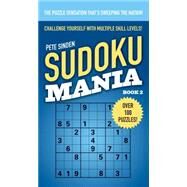 Sudoku Mania #2 by Sinden, Pete, 9781501115332