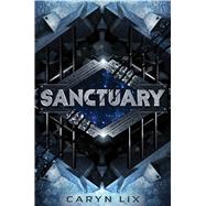 Sanctuary by Lix, Caryn, 9781534405332