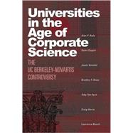 Universities in the Age of Corporate Science by Rudy, Alan P.; Coppin, Dawn; Konefal, Jason; Shaw, Bradley T.; Eyck, Toby Ten, 9781592135332