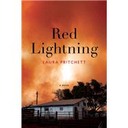 Red Lightning A Novel by Pritchett, Laura, 9781619025332