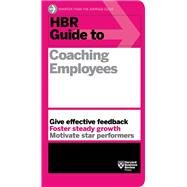 Hbr Guide to Coaching Employees by Harvard Business Review, 9781625275332