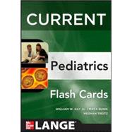 Lange CURRENT Pediatrics Flashcards by Hay, William; Bunik, Maya; Treitz, Meghan, 9780071795333