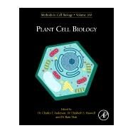 Plant Cell Biology by Dixit, Ram; Haswell, Elizabeth; Anderson, Charles, 9780128215333
