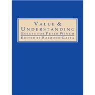 Value and Understanding by Gaita,Raimond, 9780415865333