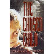 The Chosen Child by Graham Masterton, 9780812545333