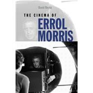 The Cinema of Errol Morris by Resha, David, 9780819575333