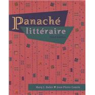 Panache litteraire (with Audio Tape) by Baker, Mary J.; Cauvin, Jean-Pierre, 9780838455333