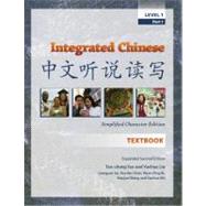 Integrated Chinese: Level 1, Simplified Character Edition by Yao, Tao-Chung; Liu, Yuehua; Ge, Liangyan; Chen, Yea-Fen; Bi, Nyan-Ping, 9780887275333