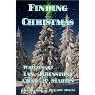 Finding Christmas by Johnstone, Ian; Martin, Chad; Boling, Howard, 9781503325333