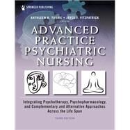 Advanced Practice Psychiatric Nursing, Third Edition by Tusaie, Kathleen PhD APRN-BC; Fitzpatrick, Joyce J., 9780826185334