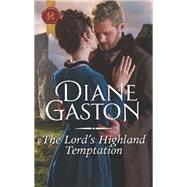The Lord's Highland Temptation by Gaston, Diane, 9781335635334