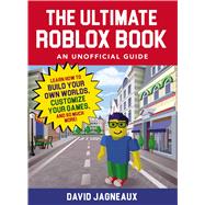 The Ultimate Roblox Book by Jagneaux, David, 9781507205334