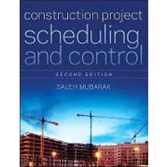 Construction Project Scheduling and Control by Mubarak, Saleh A., 9780470505335