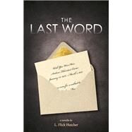 The Last Word by Hatcher, Flick, 9781098335335