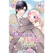 Takane & Hana, Vol. 18 (Limited Edition) by Shiwasu, Yuki, 9781974725335