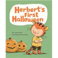 Herbert's First Halloween (Halloween Children's Books, Early Elementary Story Books, Picture Books about Bravery) by Rylant, Cynthia; Henry, Steven, 9781452125336
