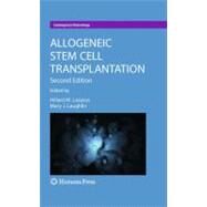 Allogeneic Stem Cell Transplantation by Lazarus, Hillard M., M.D.; Laughlin, Mary J., 9781934115336