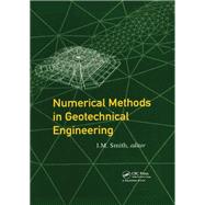Numerical Methods in Geotechnical Engineering by I. M. SMITH, 9781040895337