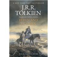 Beren and Lúthien by Tolkien, J. R. R.; Tolkien, Christopher; Lee, Alan, 9781328915337