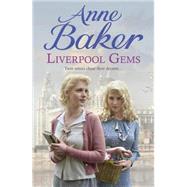 Liverpool Gems by Anne Baker, 9781472225337
